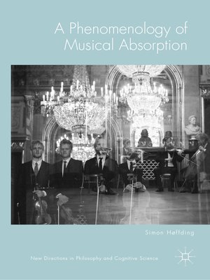 cover image of A Phenomenology of Musical Absorption